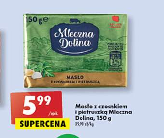 Biedronka Masło z czosnkiem i pietruszką Mleczna Dolina, 150 g oferta