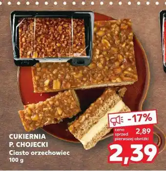 Kaufland Ciasto orzechowiec chojecki oferta