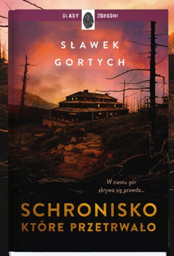 Empik Schronisko, które przetrwało sławek gortych oferta