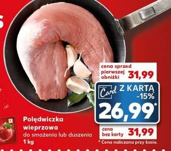 Kaufland Polędwiczka wieprzowa 1 kg oferta