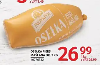 Selgros OSEŁKA PIERŚ MAŚLANA OK. 2 KG oferta