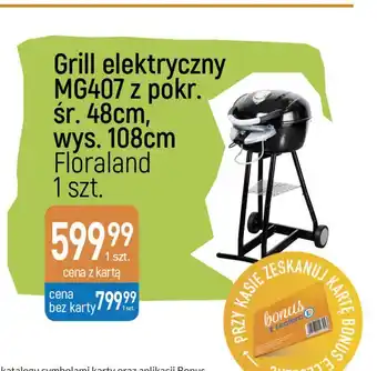 E.Leclerc Grill ogrodowy elektryczny mg407 floraland oferta