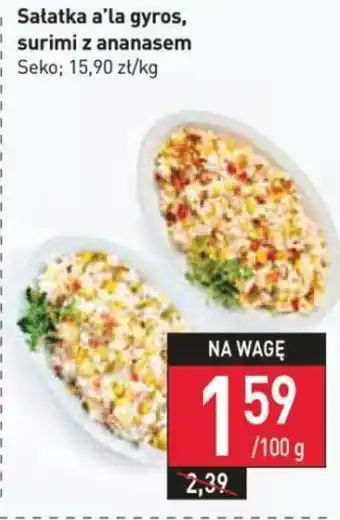 Stokrotka ₁ Sałatka a'la gyros, surimi z ananasem Seko oferta