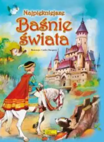 Świat Książki [outlet] najpiękniejsze baśnie świata oferta