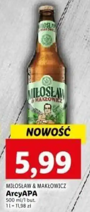 Lidl MIŁOSŁAW & MAKŁOWICZ ArcyAPA 500ml oferta