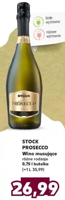 Kaufland STOCK PROSECCO Wino musujące 0,75 I oferta