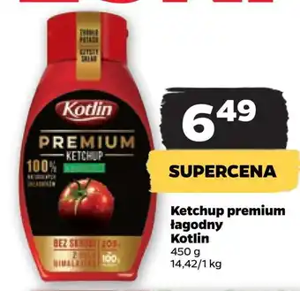 Netto Ketchup premium łagodny kotlin oferta