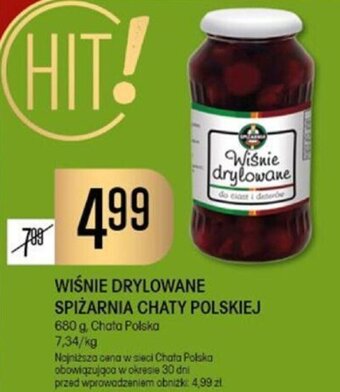 Chata Polska WIŚNIE DRYLOWANE SPIŻARNIA CHATY POLSKIEJ 680 g, oferta