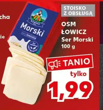 Kaufland OSM ŁOWICZ Ser Morski 100 g oferta