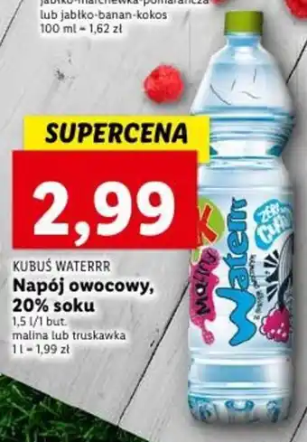 Lidl KUBUŚ WATERRR Napój owocowy, 20% soku 1,5l oferta