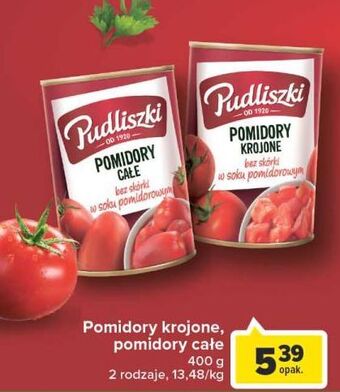 Carrefour Pomidory krojone bez skórki w soku pomidorowym pudliszki oferta