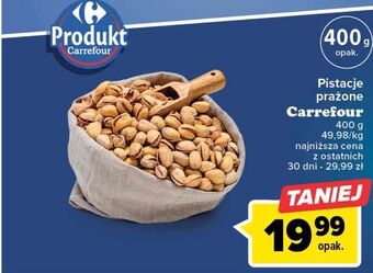 Carrefour Pistacje prażone carrefour oferta