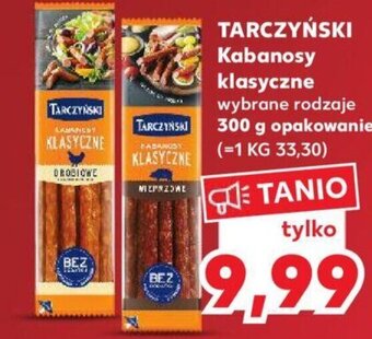Kaufland TARCZYŃSKI Kabanosy klasyczne 300g oferta