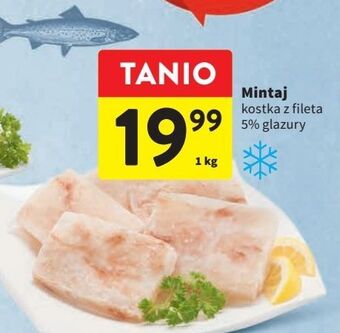 Intermarche Mintaj - kostka mrożona oferta