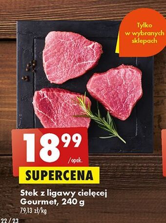 Biedronka Steki z ligawy cielęcej gourmet oferta