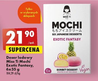 Biedronka Lody mochi exotic fantasy miss ti oferta