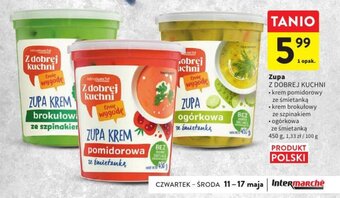 Intermarche Z dobrej kuchni Zupa 450g oferta