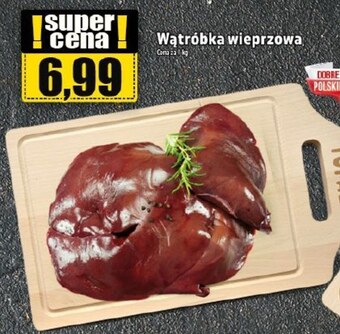 Topaz Wątróbka wieprzowa oferta
