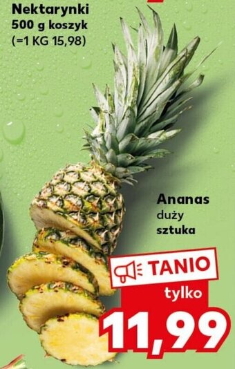 Kaufland Ananas duży sztuka oferta