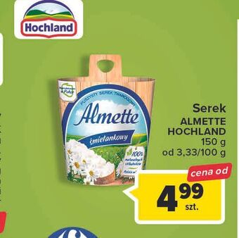 Carrefour Serek śmietankowy hochland almette oferta