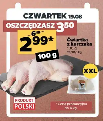 Netto Ćwiartka z kurczaka 100g oferta