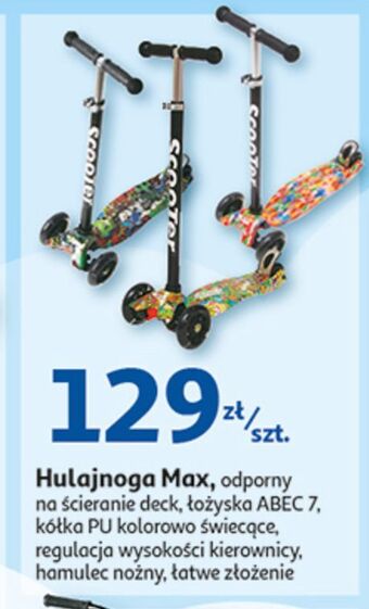Auchan Hulajnoga max oferta