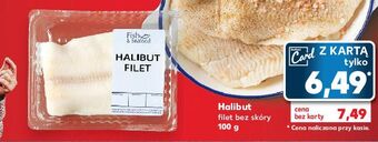 Kaufland Halibut filet bez skóry fish & seafood oferta
