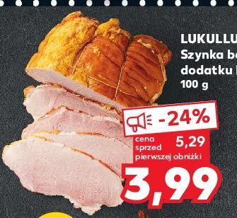 Kaufland Szynka bez dodatku e lukullus oferta