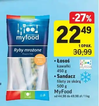 Intermarche Łosoś kawałki 450g, Sandacz filety ze skórą 500g MyFood oferta