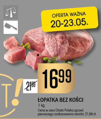 Chata Polska ŁOPATKA BEZ KOŚCI 1 kg oferta