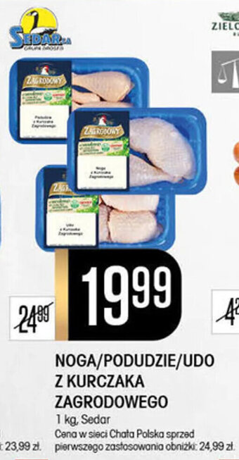 Chata Polska NOGA/PODUDZIE/UDO Z KURCZAKA ZAGRODOWEGO 1 kg, Sedar oferta