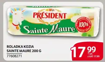 Selgros ROLADKA KOZIA SAINTE MAURE 200 G oferta