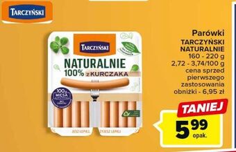 Carrefour Parówki z kurczaka tarczyński naturalnie oferta