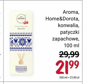 Rossmann Aroma, Home&Dorota, konwalia, patyczki zapachowe oferta