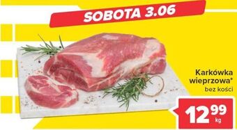 Carrefour Karkówka wieprzowa bez kości oferta