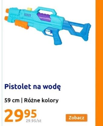 Action Pistolet na wode oferta