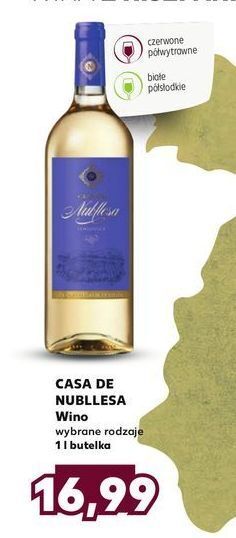 Kaufland Wino casa de nubllesa semi sweet oferta