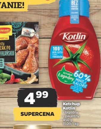 Netto Ketchup pikantny 60% mniej kalorii kotlin oferta