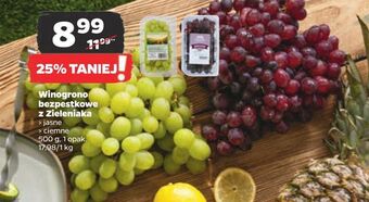 Netto Winogrona jasne bezpestkowe z zieleniaka netto oferta
