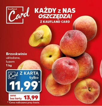 Kaufland Brzoskwinie układane, luzem 1 kg oferta