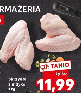 Kaufland Skrzydła z indyka 1 kg oferta