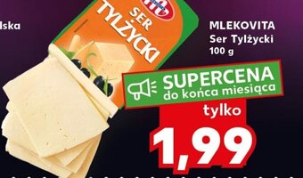 Kaufland MLEKOVITA Ser Tylżycki 100 g oferta