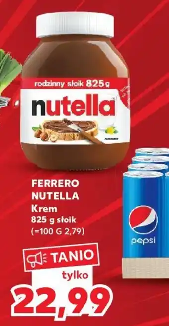 Kaufland FERRERO NUTELLA Krem 825 g słoik (=100 G 2,79) oferta