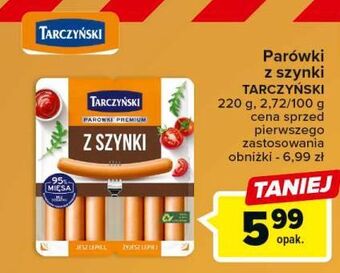 Carrefour Parówki z szynki tarczyński oferta