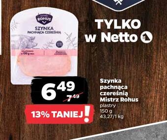 Netto Szynka pachnąca czereśnią mistrz rohus oferta