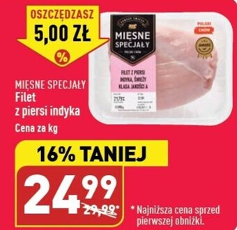 ALDI MIĘSNE SPECJAŁY Filet z piersi indyka 1kg oferta