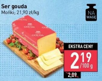 Stokrotka Ser gouda Mońki 100 g oferta