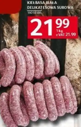 Selgros KIEŁBASA BIAŁA DELIKATESOWA SUROWA oferta