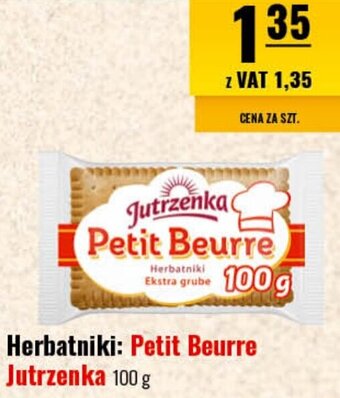 Eurocash Herbatniki: Petit Beurre Jutrzenka 100 g oferta