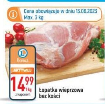 E.Leclerc Łopatka wieprzowa bez kości 1kg oferta